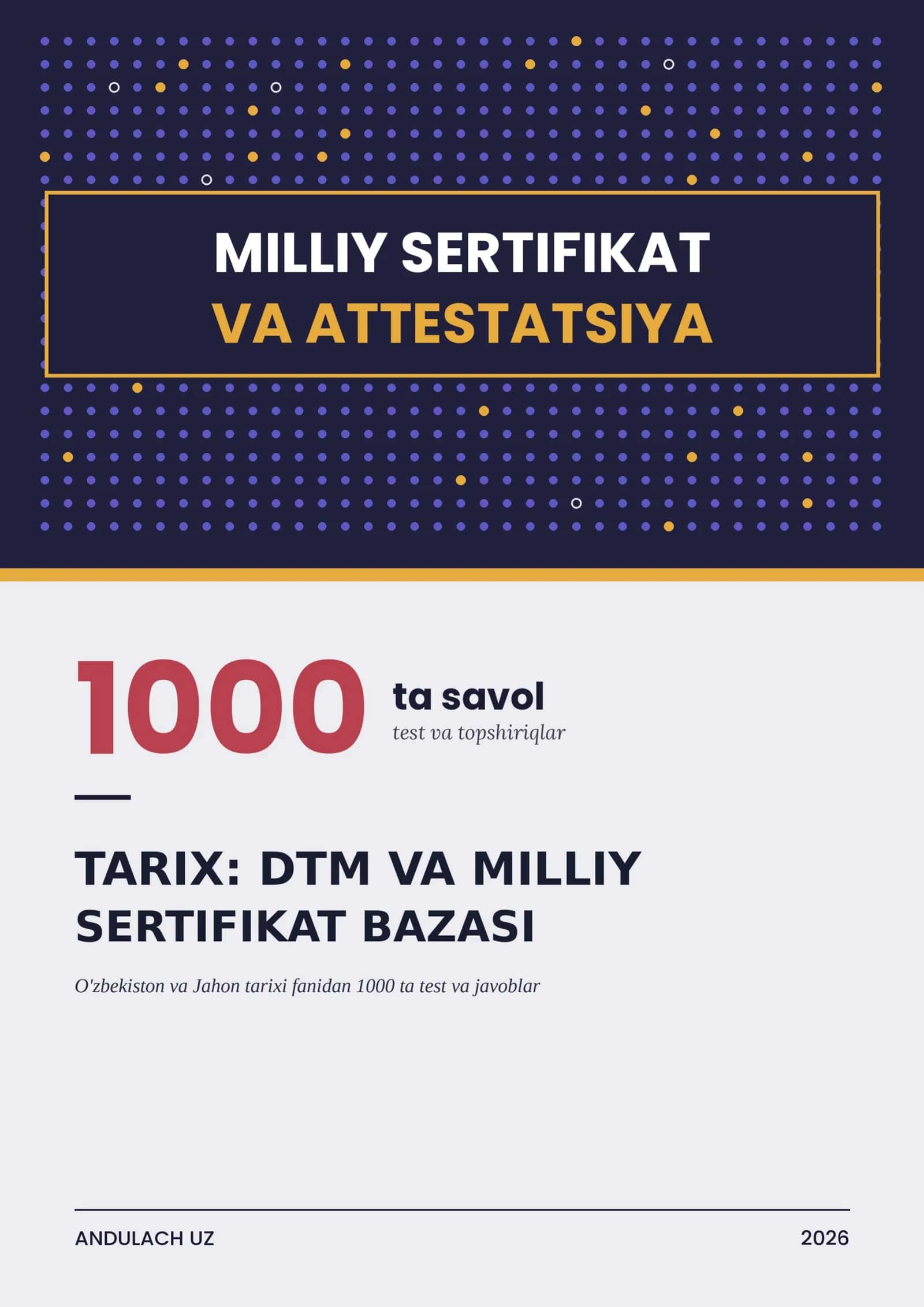 TARIX: DTM VA MILLIY SERTIFIKAT BAZASI (1000 TEST) — 1000 ta standart test va javoblar kaliti