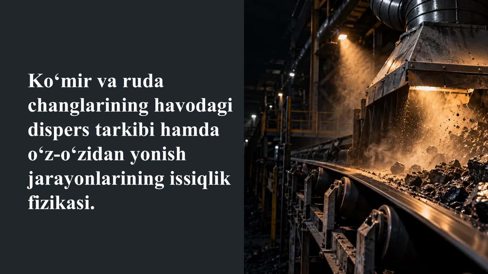 Ko‘mir va ruda changlarining issiqlik fizikasi