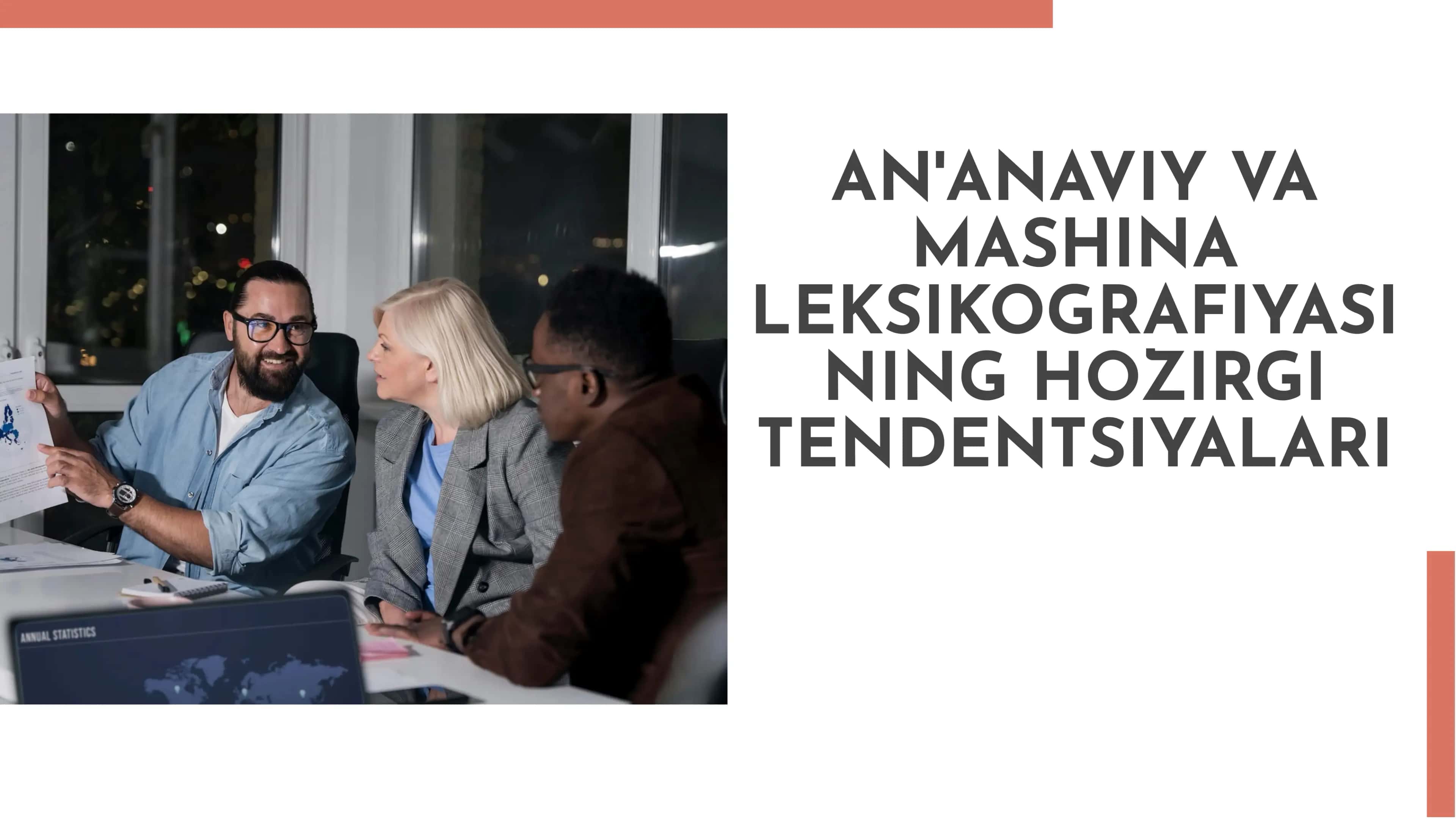 AN'ANAVIY VA MASHINA LEKSIKOGRAFIYASI NING HOZIRGI TENDENTSIYALARI
