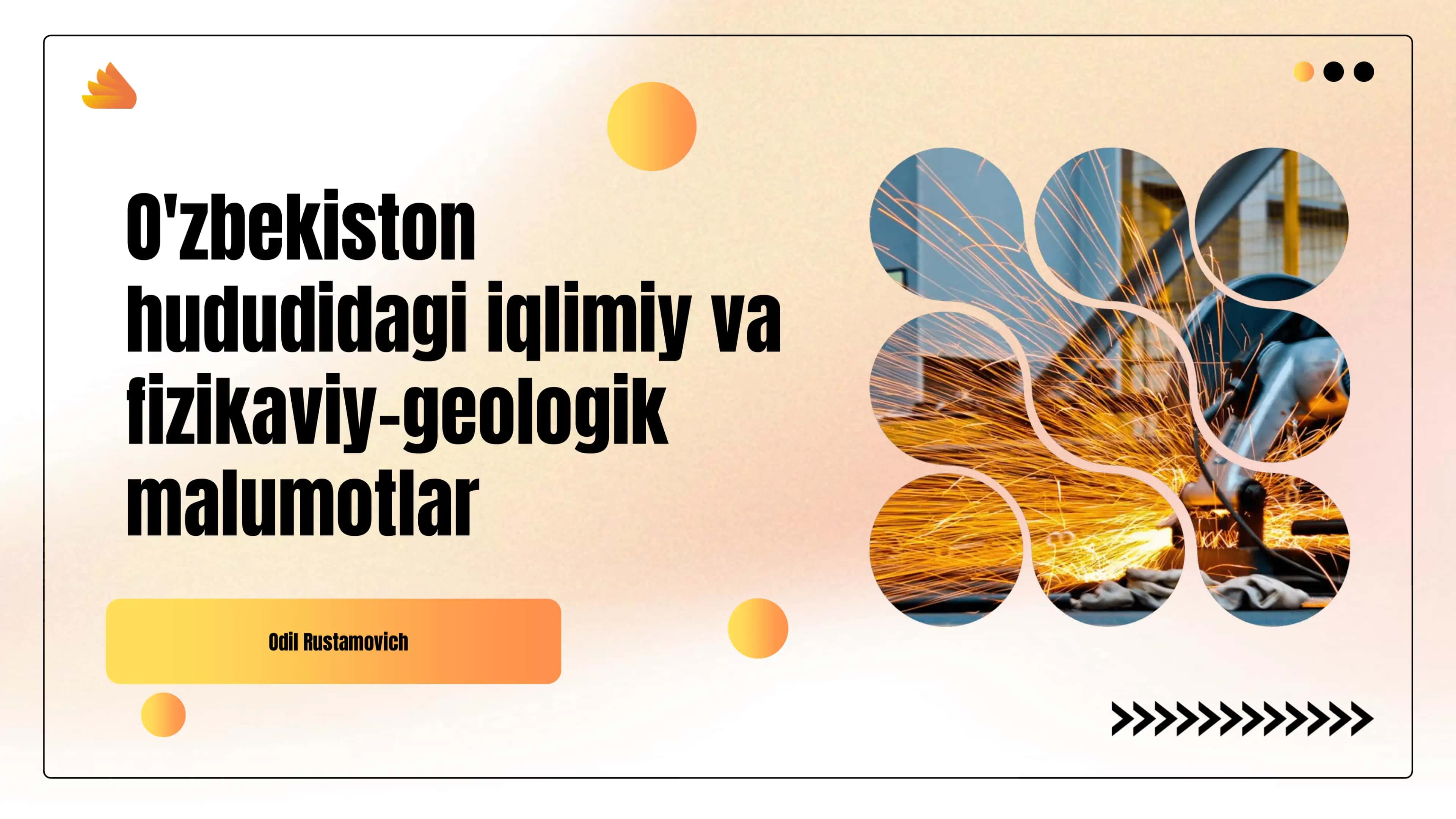 O'zbekistonning iqlim turlari va ularning xususiyatlari