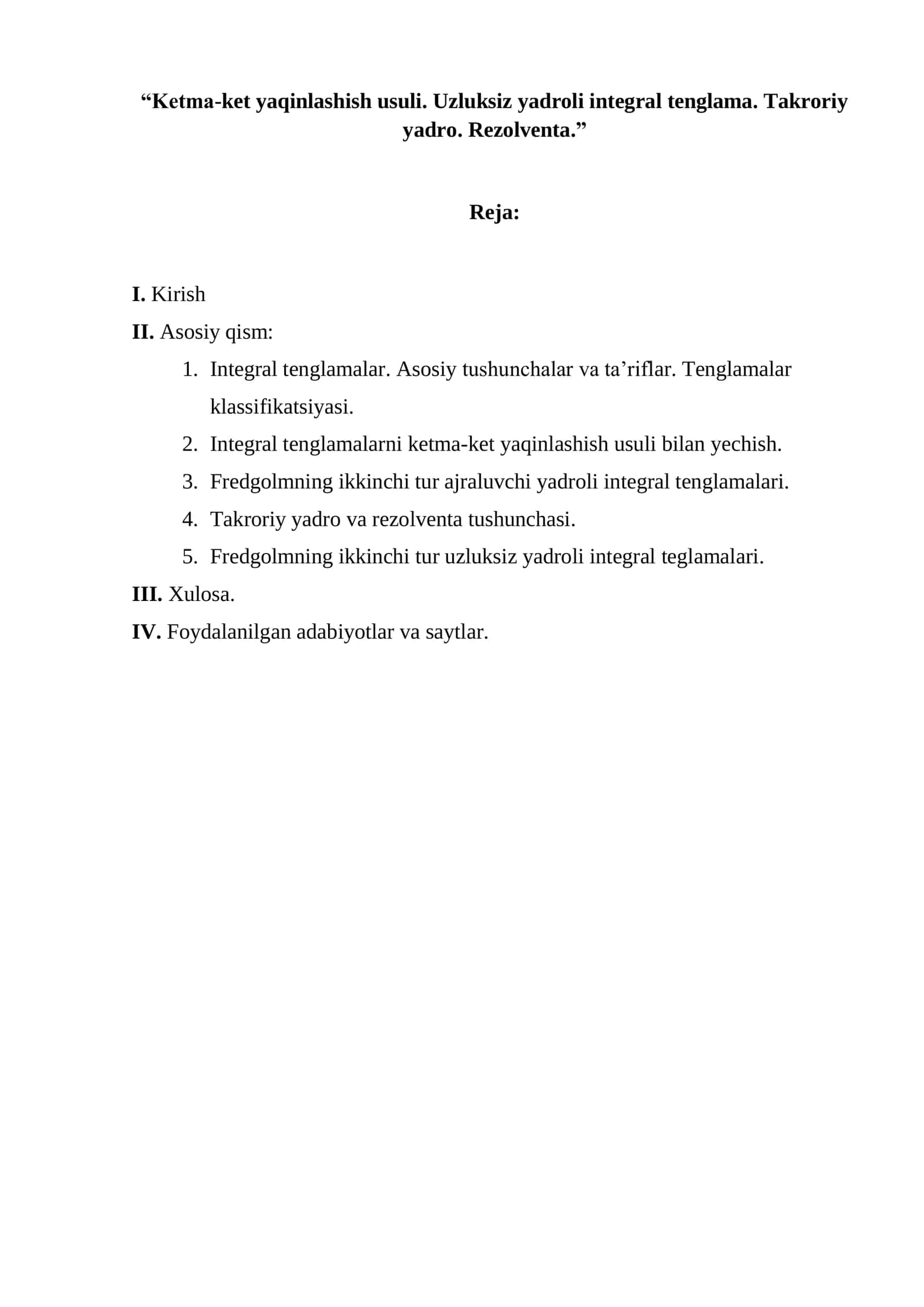 Integral Tenglamalar va Rezolventa