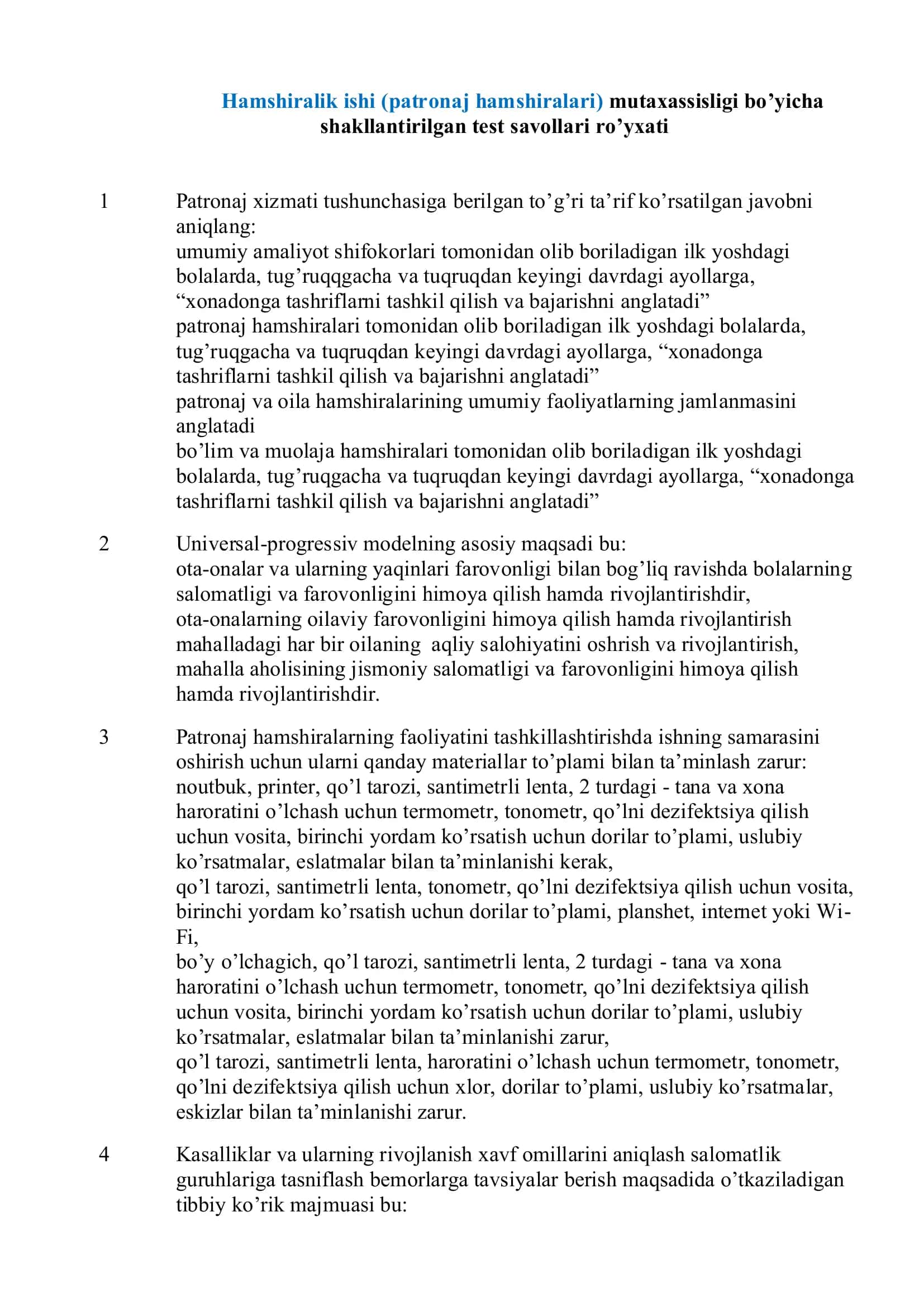 Hamshiralik ishi (patronaj hamshiralari) mutaxassisligi bo’yicha shakllantirilgan test savollari ro’