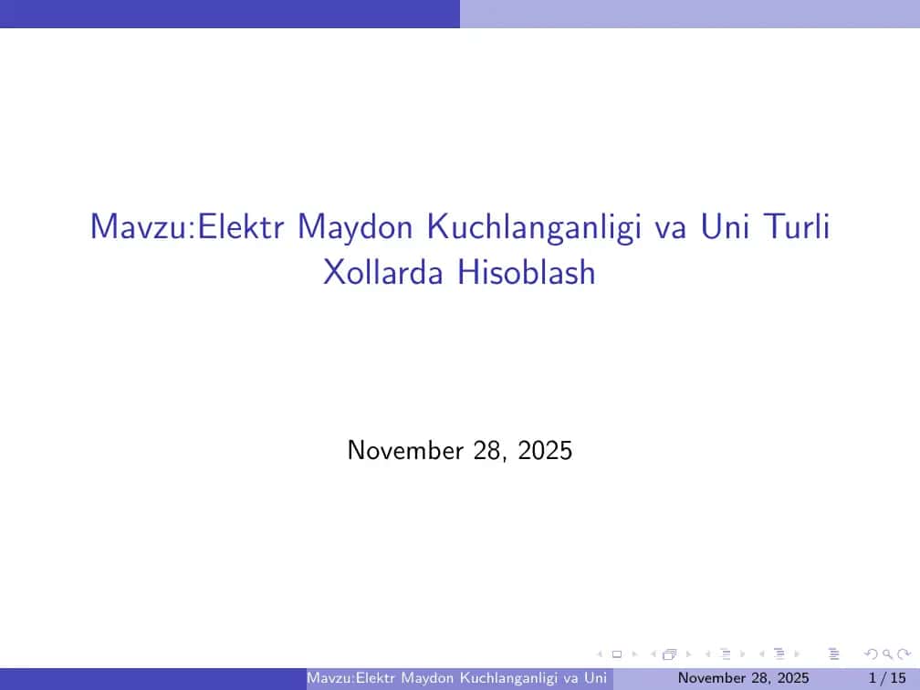 Elektr Maydon Kuchlanganligi va Uni Turli Xollarda Hisoblash