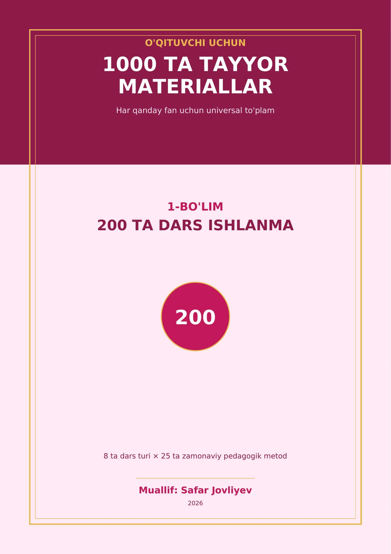 1000 ta tayyor materiallar 1-bo'lim: Dars ishlanmalar