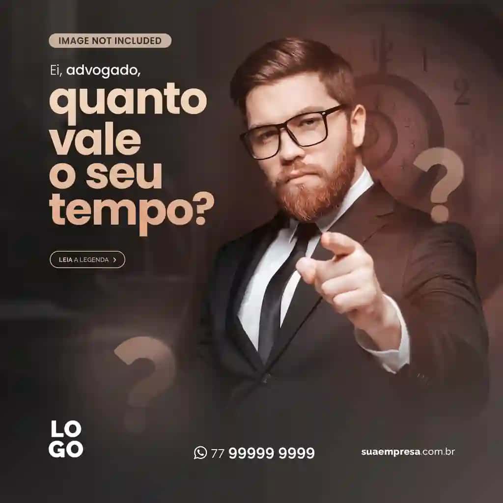 Ijtimoiy tarmoqlarda advogados post advogacia | Quanto vale seu tempo social media advogados post advogacia