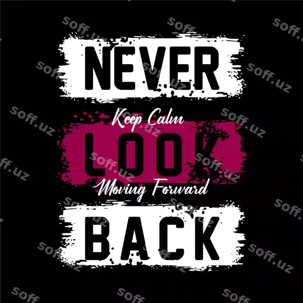 Hech qachon orqaga qarang abstrakt grafik vektor bosma futbolka | Never look back abstract graphic vector print t shirt