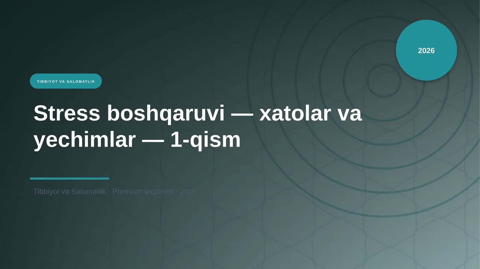 Stress boshqaruvi — xatolar va yechimlar — 1-qism