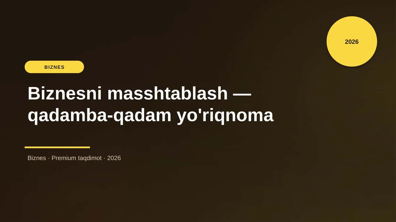 Biznesni masshtablash — qadamba-qadam yo'riqnoma