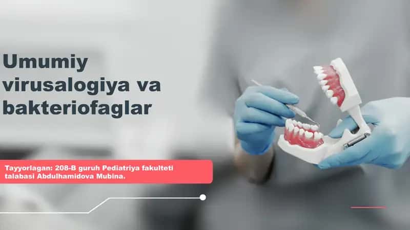 Umumiy virusalogiya va bakteriofaglar.