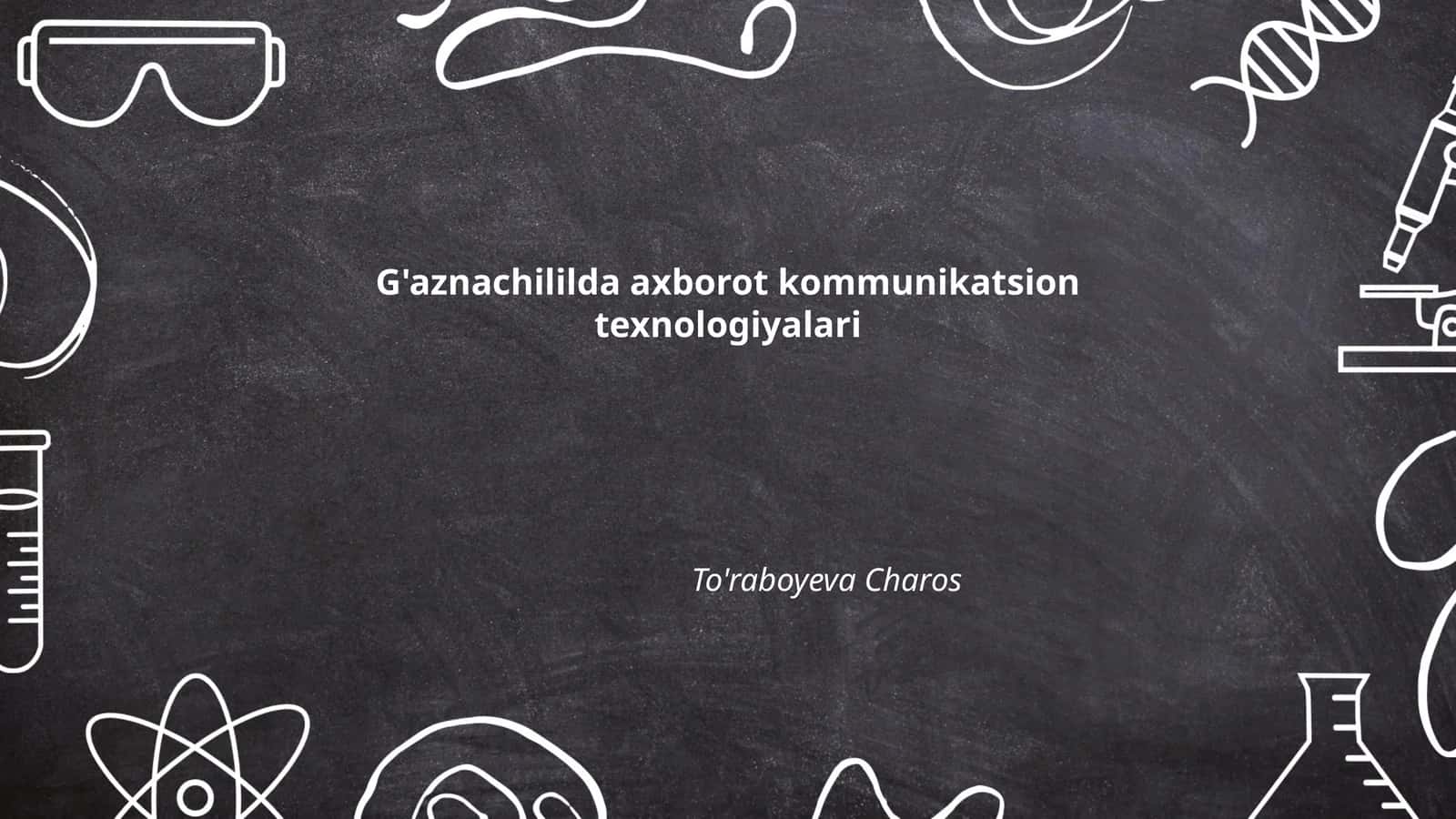 G'aznachilikda axborot tizimlarining roli