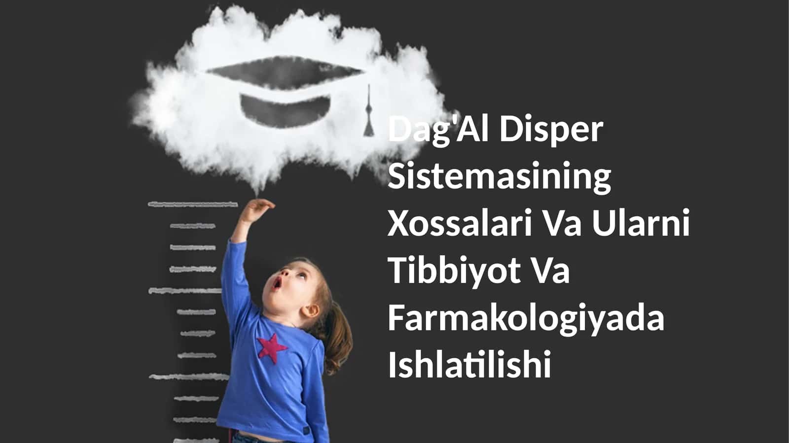 Dag'Al Disper Sistemasining Xossalari Va Ularni Tibbiyot Va Farmakologiyada Ishlatilishi