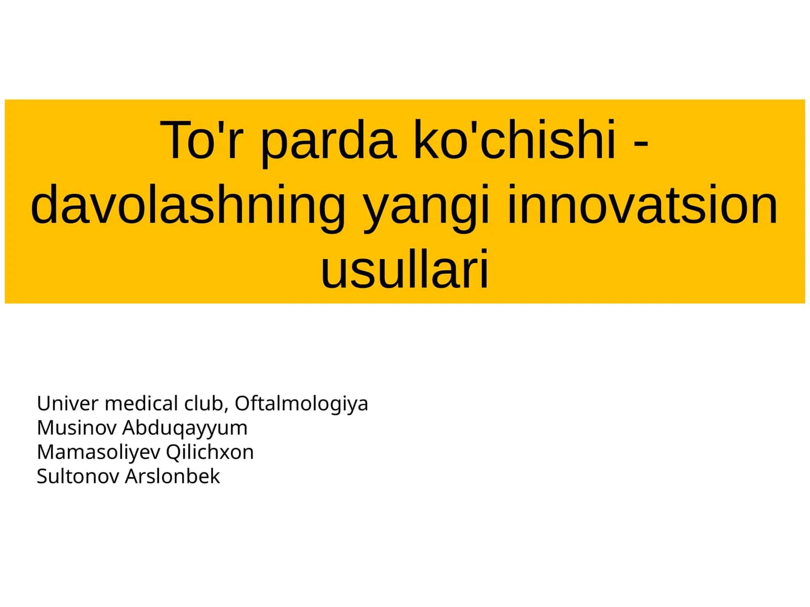 To'rpardako'chishi-davolashning yangi innovatsion usullari