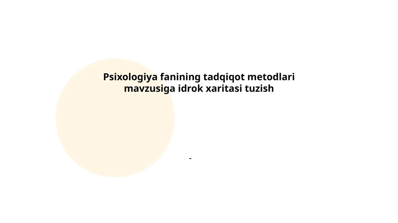 Psixologiya fanining tadqiqot metodlari mavzusiga idrok xaritasi tuzish