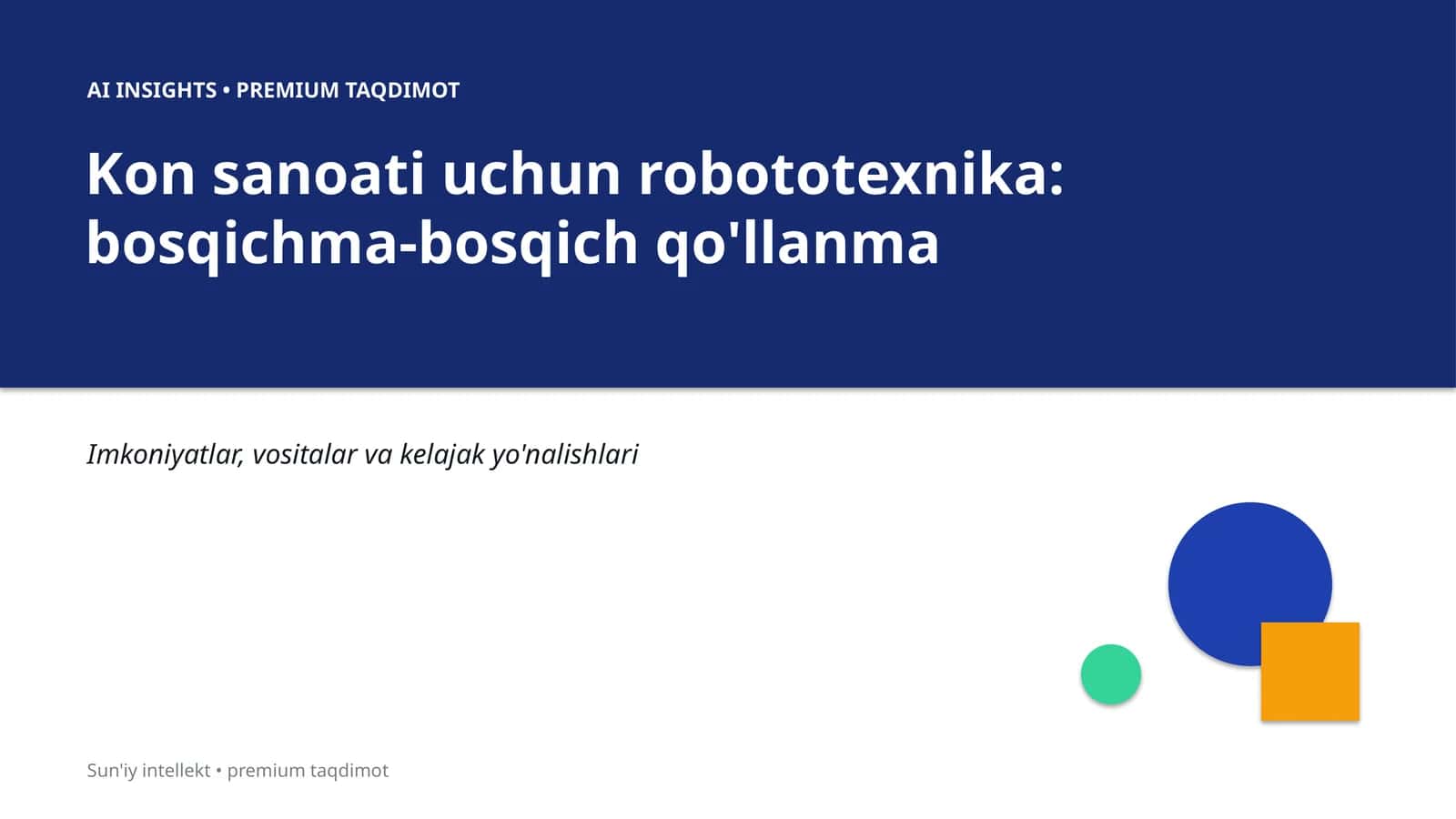 Kon sanoati uchun robototexnika: bosqichma-bosqich qo'llanma
