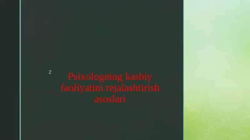 Psixologning kasbiy faoliyatini rejalashtirish asoslari