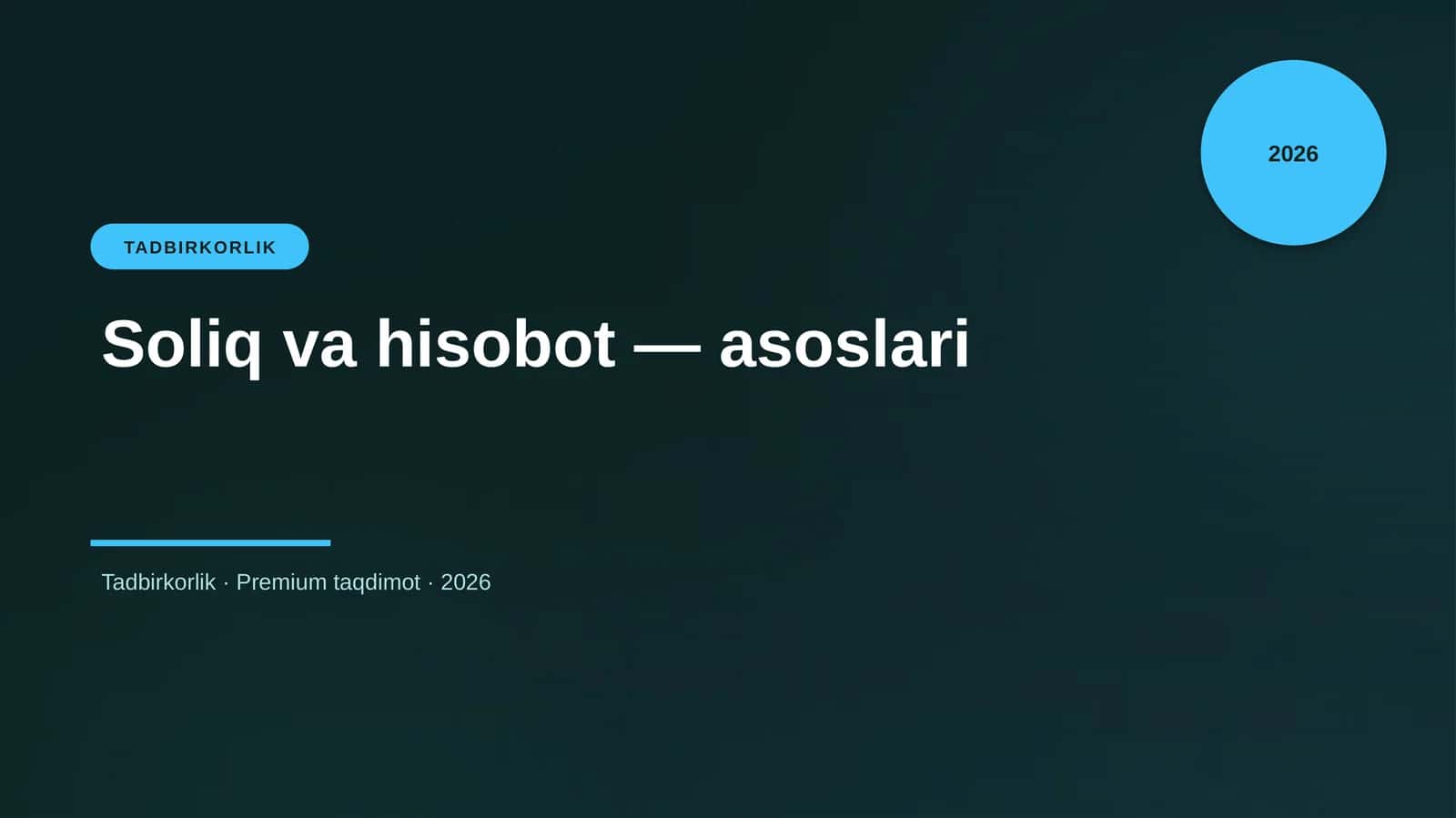 Soliq va hisobot — asoslari