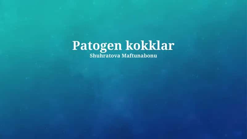 Patogen Bakteriyalar: Umumiy Tasavvur