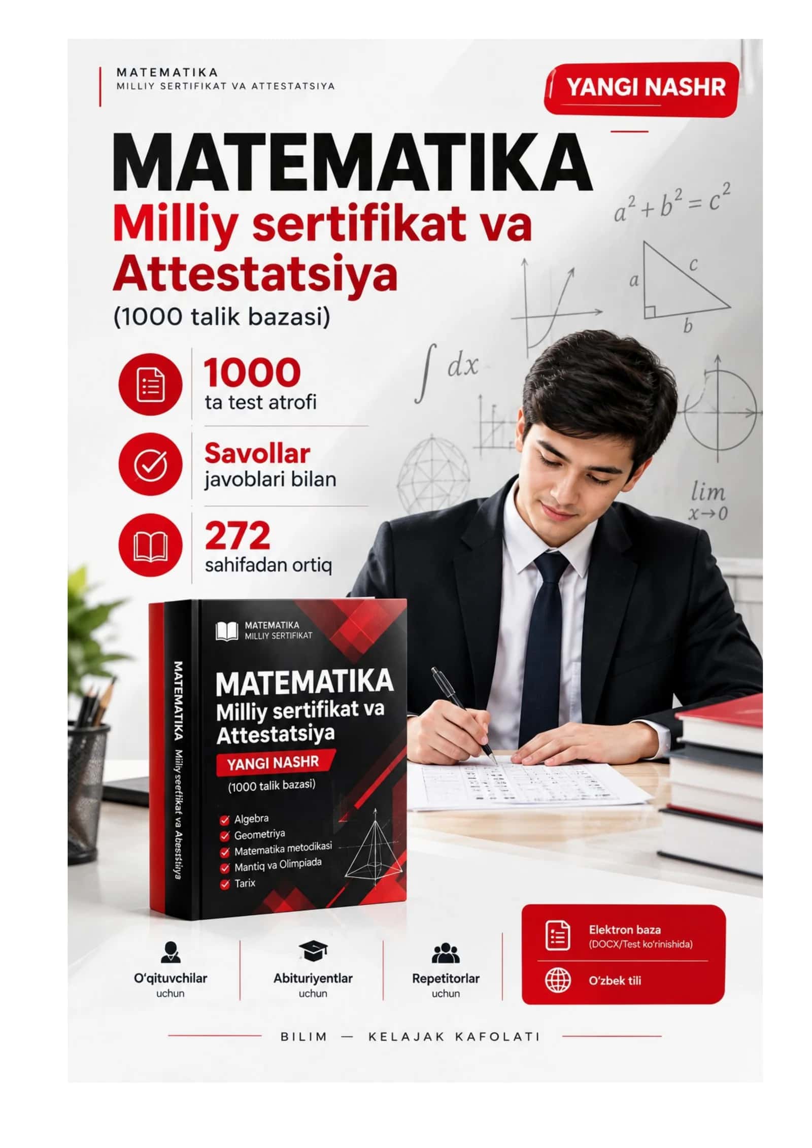 Matematika: Milliy sertifikat va Attestatsiya YANGI NASHR – Oltin Baza Test (1000 ta savollarga javoblari bilan)