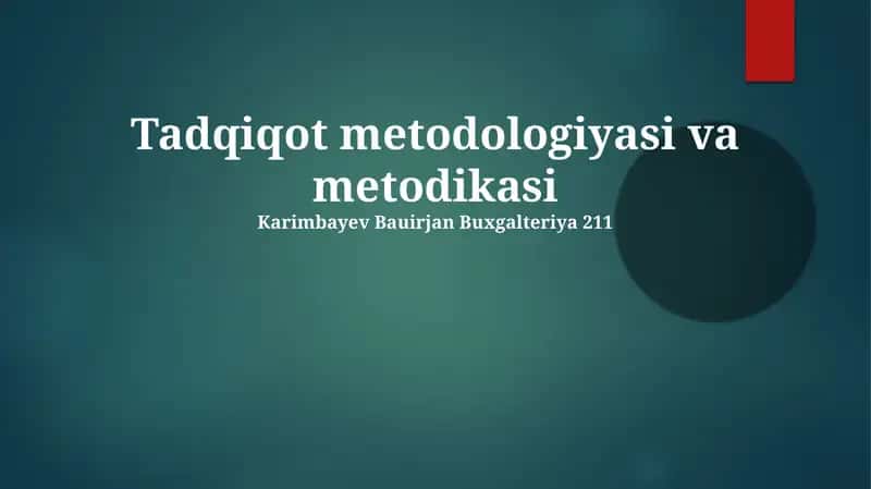 Tadqiqot metodologiyasi va metodikasi