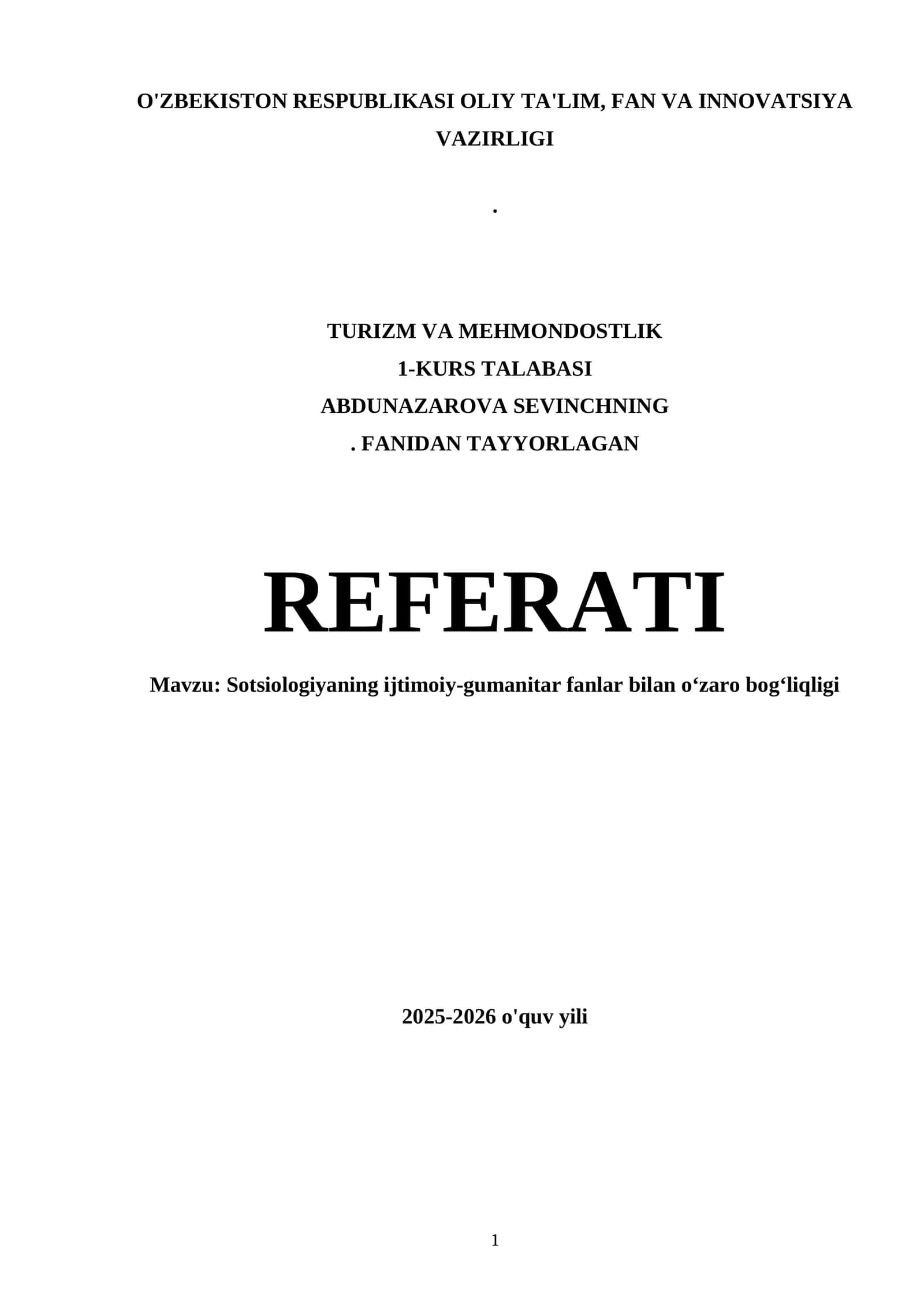 Sotsiologiyaning ijtimoiy-gumanitar fanlar bilan o‘zaro bog‘liqligi REFERATI