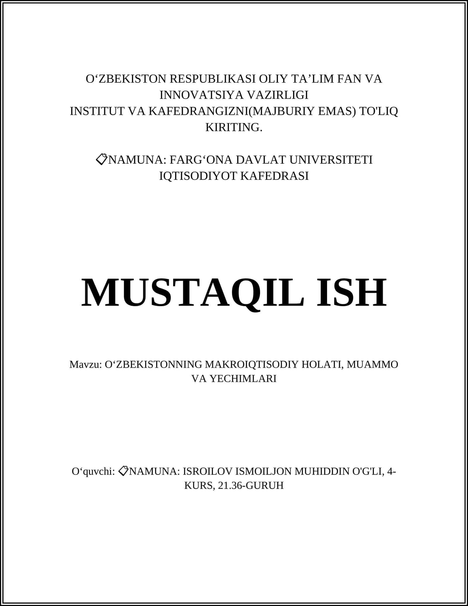 O‘ZBEKISTONNING MAKROIQTISODIY HOLATI, MUAMMO VA YECHIMLARI