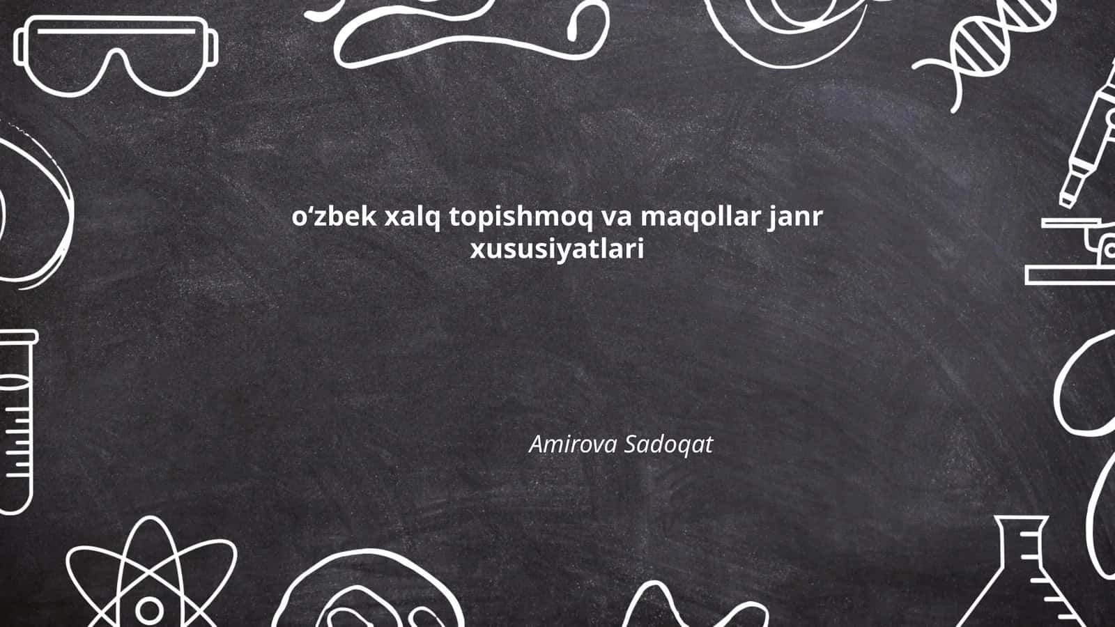 Oʻzbek xalq topishmoq va maqollar janr xususiyatlari