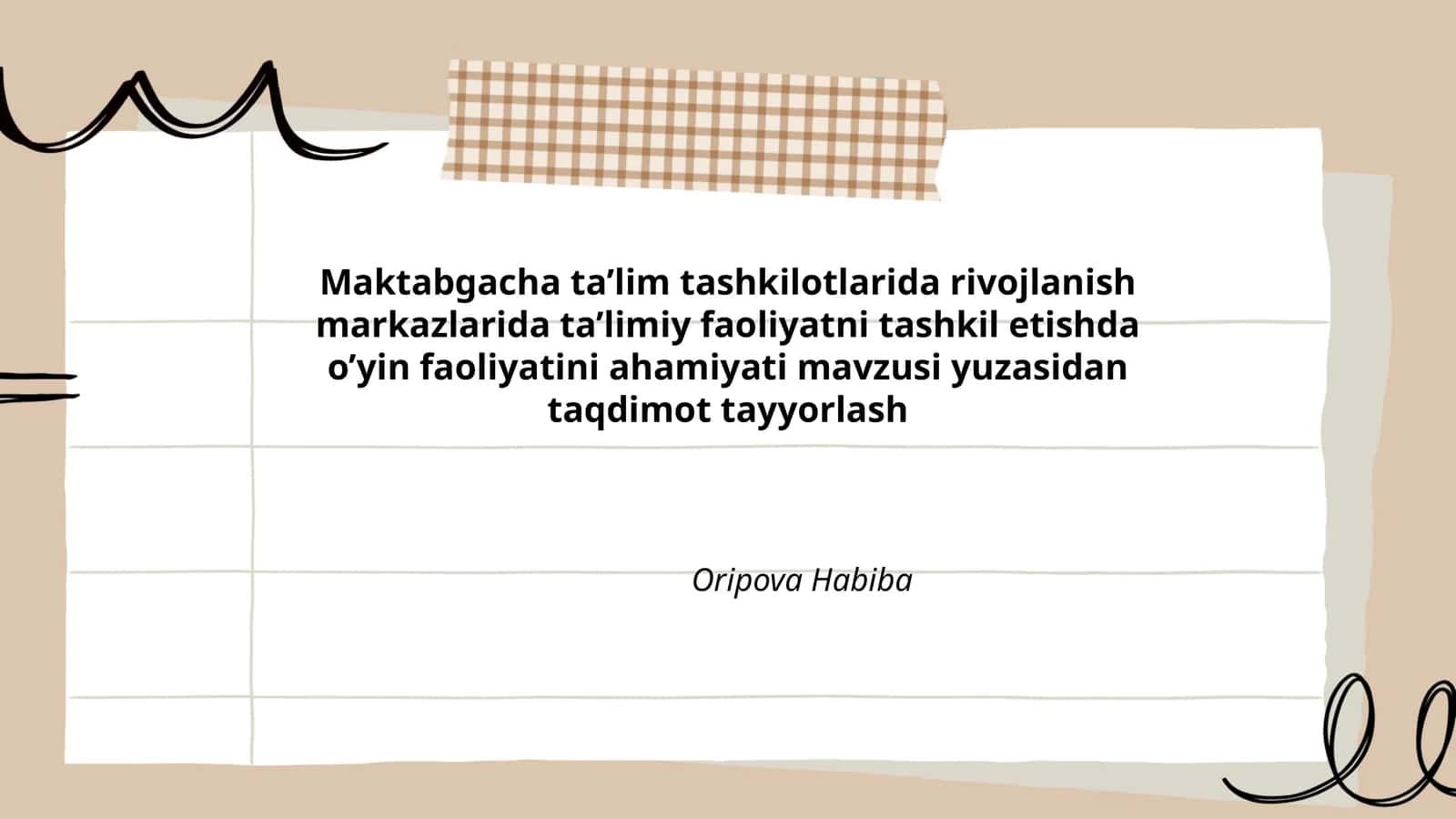 Maktabgacha ta’lim tashkilotlarida rivojlanish markazlarida ta’limiy faoliyatni tashkil etishda o’yin faoliyatini ahamiyati mavzusi yuzasidan taqdimot tayyorlash