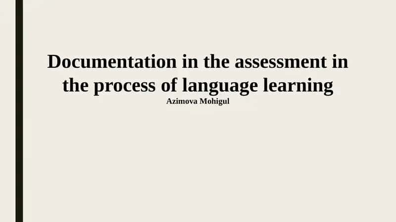 The Role of Documentation in Language Assessment