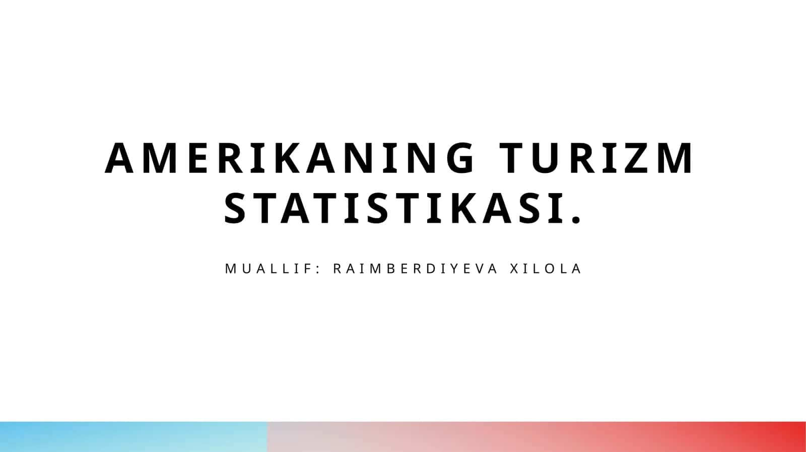 Amerikaning turizm statistikasi