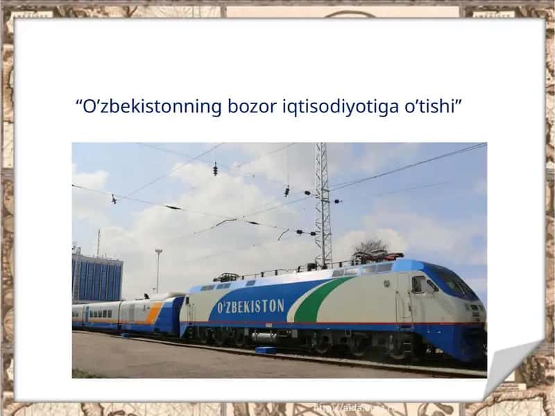 O‘zbekistonning bozori iqtisodiyotiga o‘tishi