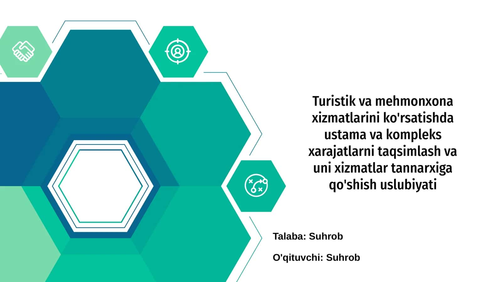 Turistik va mehmonxona xizmatlarini ko'rsatish ustamasi