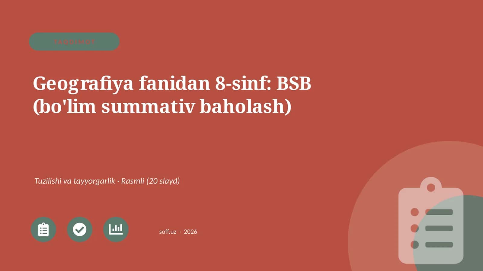 Geografiya fanidan 8-sinf: BSB (bo'lim summativ baholash)