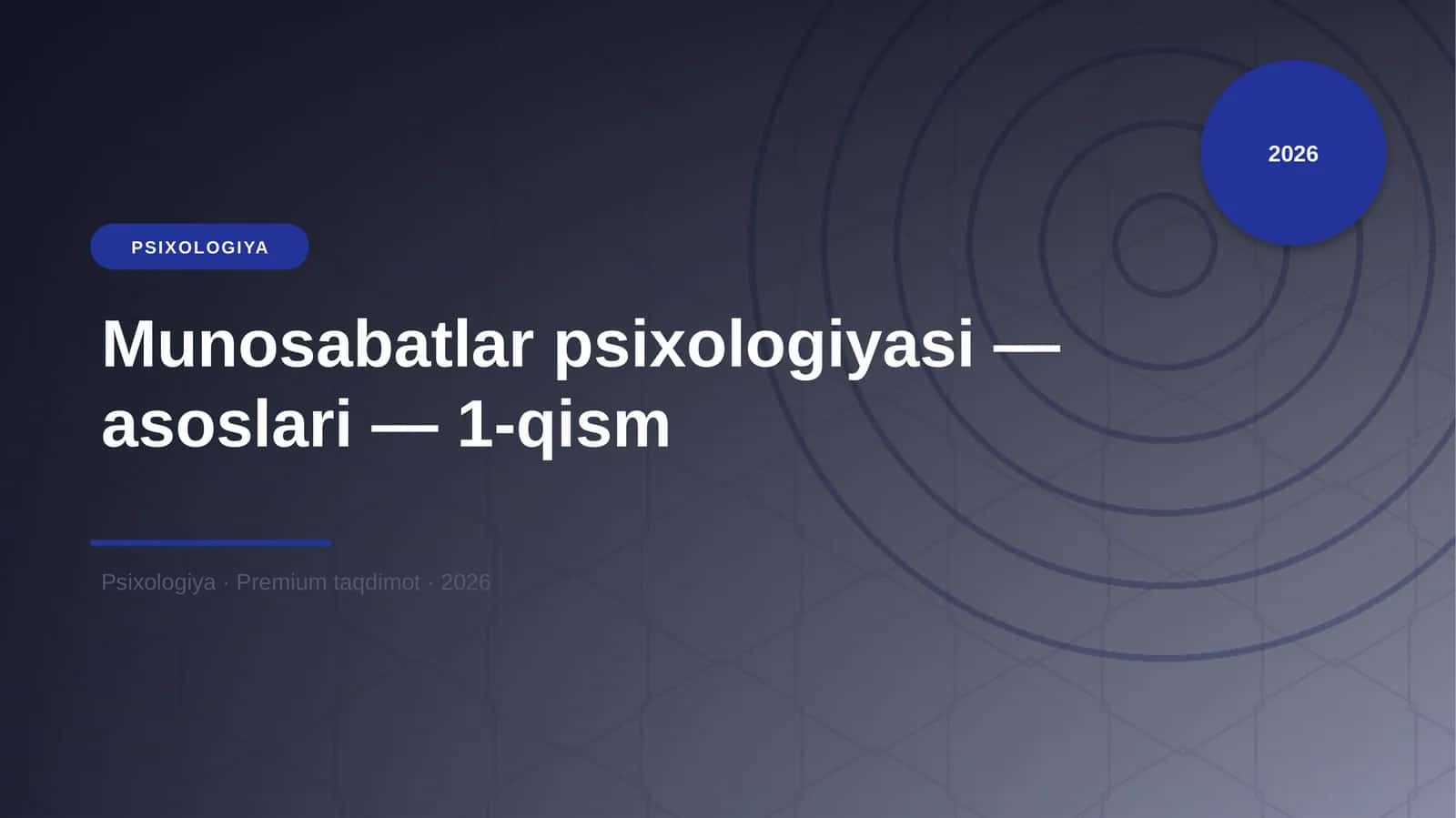 Munosabatlar psixologiyasi — asoslari — 1-qism