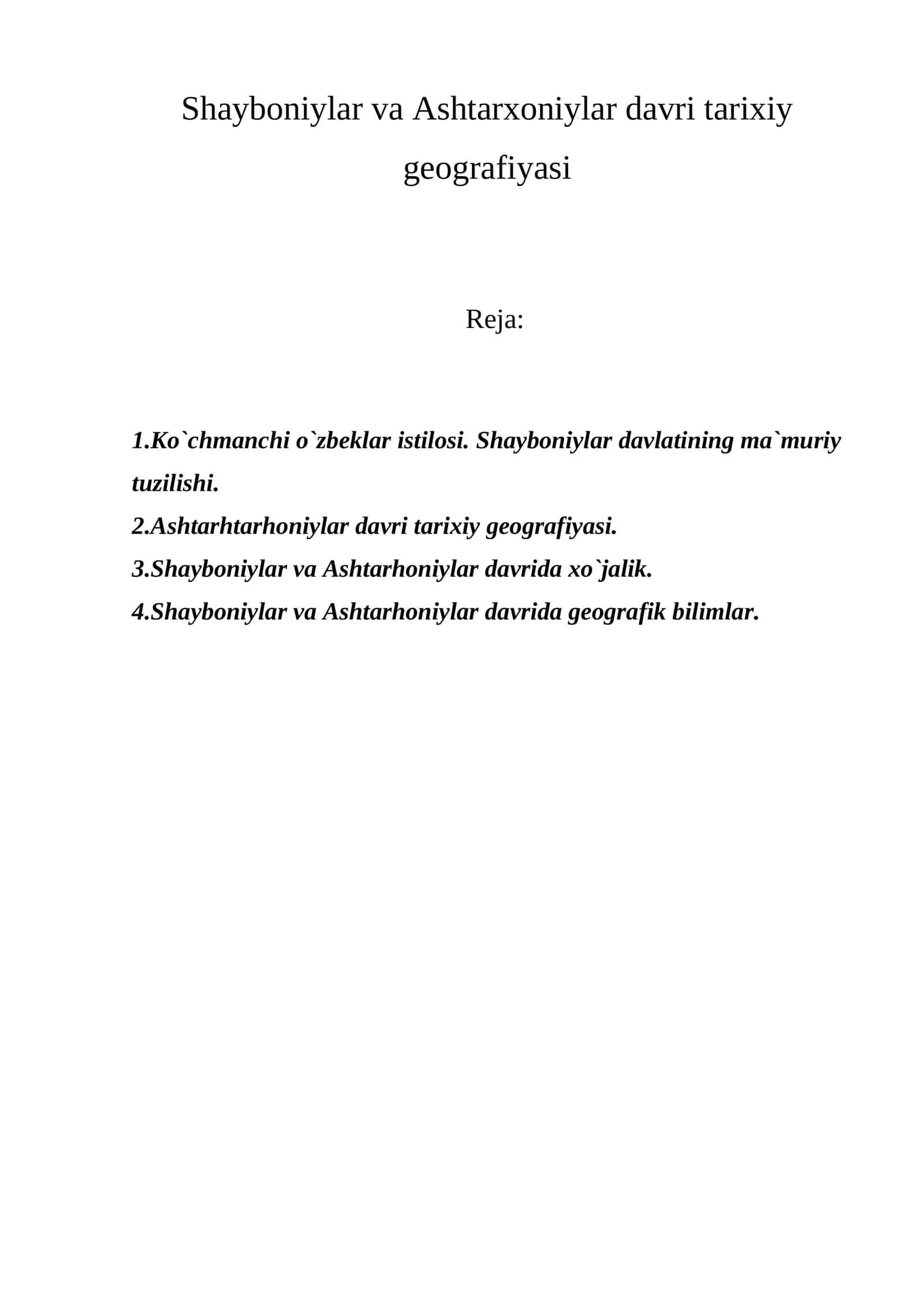 Shayboniylar va Ashtarxoniylar davri tarixiy geografiyasi