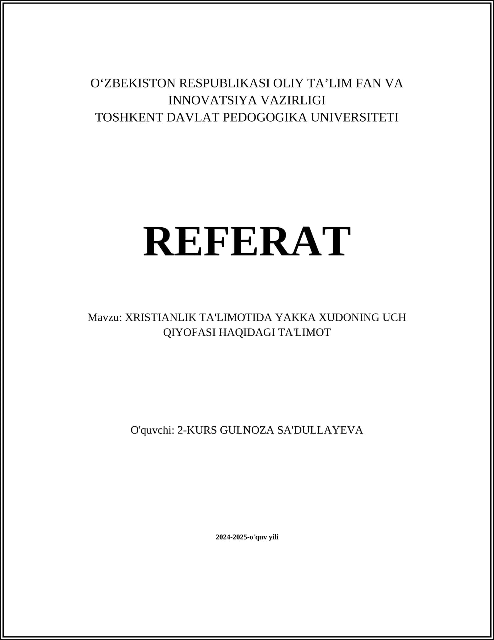 XRISTIANLIK TA'LIMOTIDA YAKKA XUDONING UCH QIYOFASI HAQIDAGI TA'LIMOT