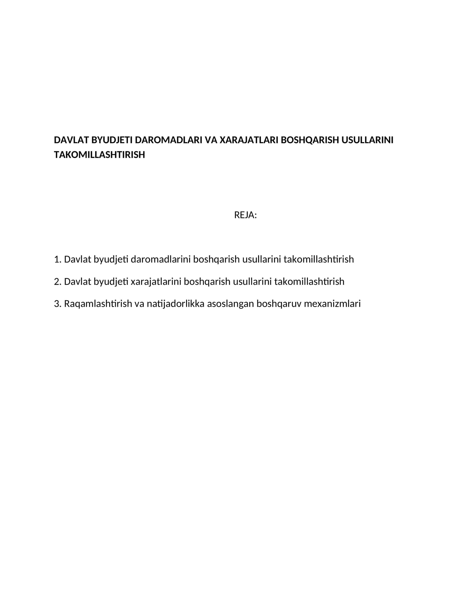 DAVLAT BYUDJETI DAROMADLARI VA XARAJATLARI BOSHQARISH USULLARINI TAKOMILLASHTIRISH