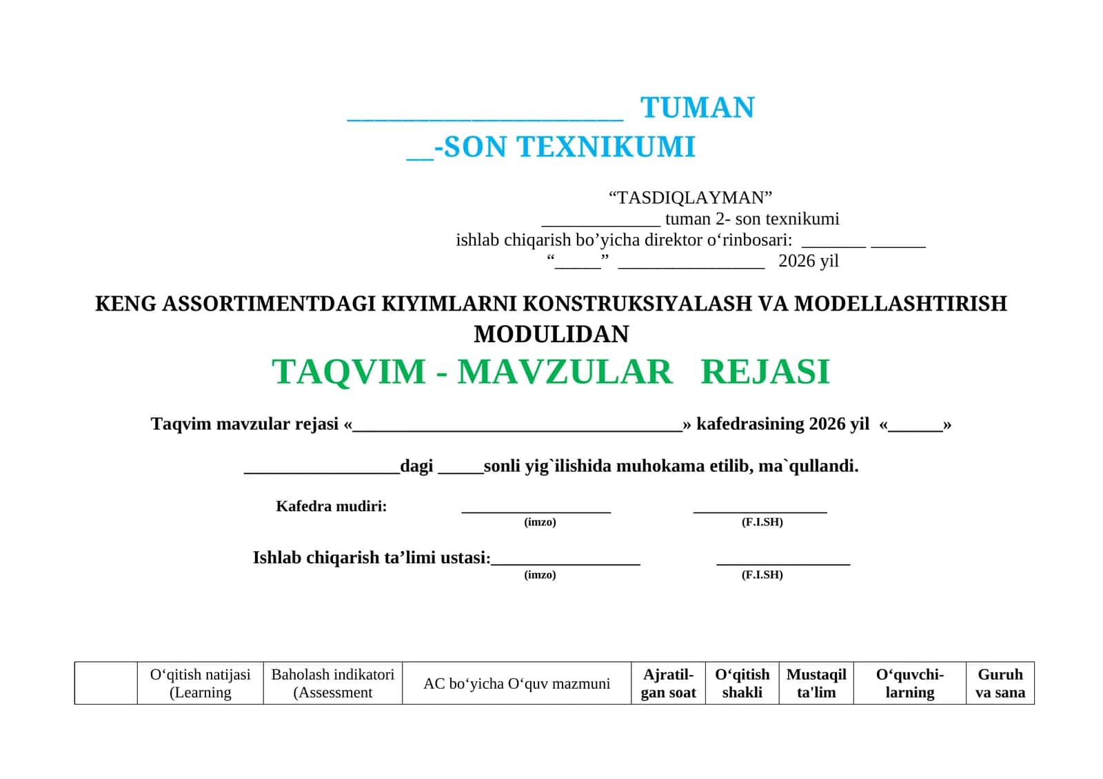 KENG ASSORTIMENTDAGI KIYIMLARNI KONSTRUKSIYALASH VA MODELLASHTIRISH MODULIDAN TAQVIM - MAVZULAR REJASI