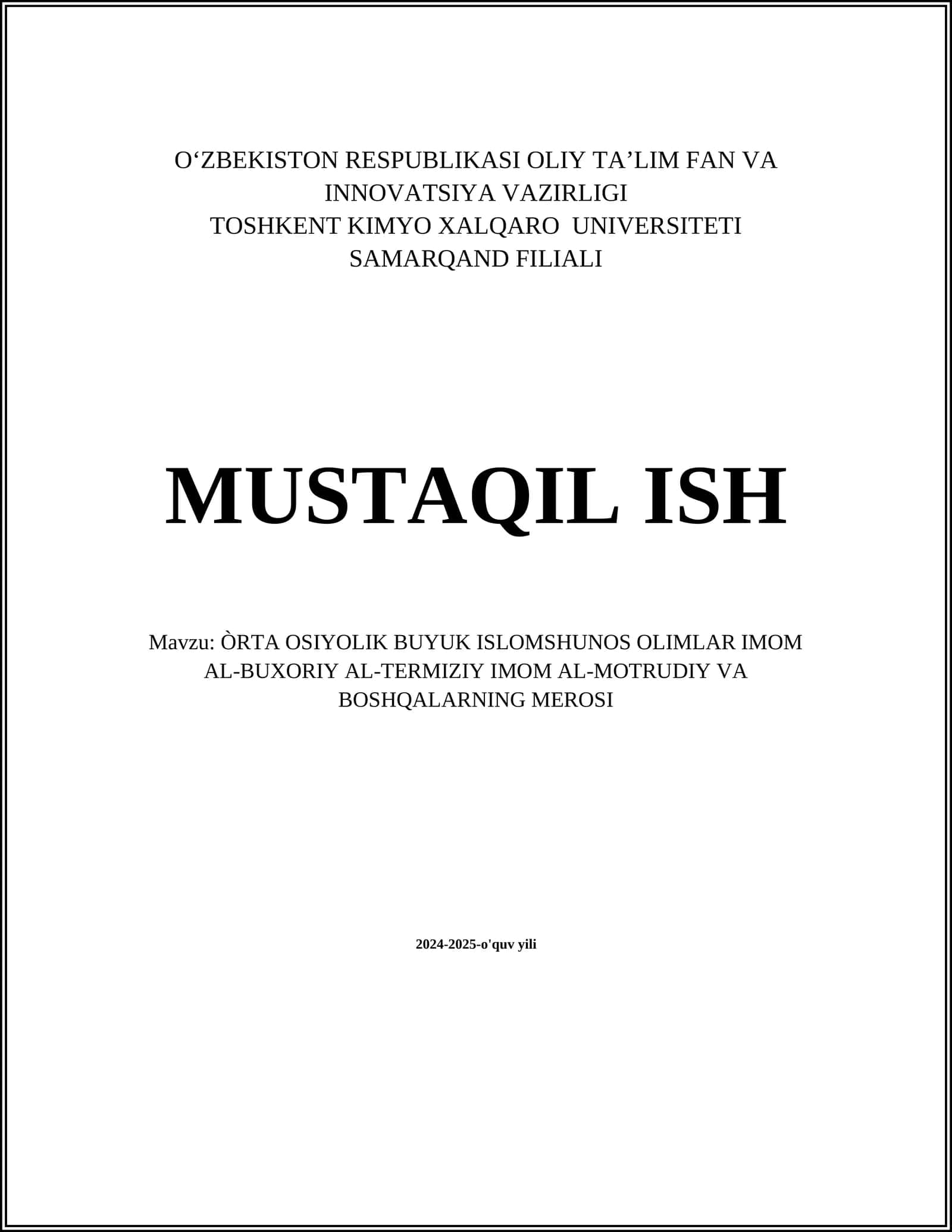 ÒRTA OSIYOLIK BUYUK ISLOMSHUNOS OLIMLAR IMOM AL-BUXORIY AL-TERMIZIY IMOM AL-MOTRUDIY VA BOSHQALARNING MEROSI