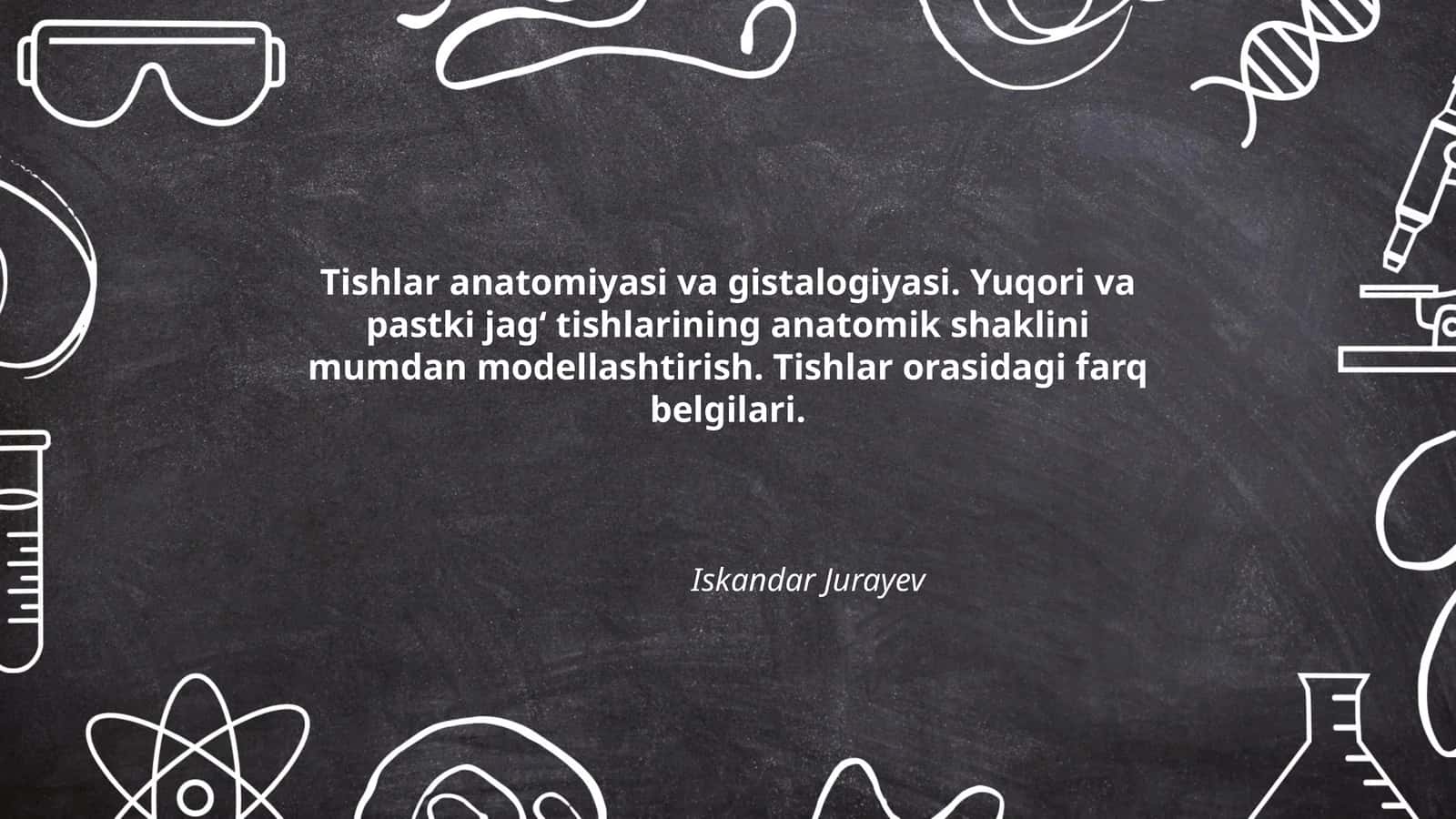 Tishlar anatomiyasi va gistalogiyasi