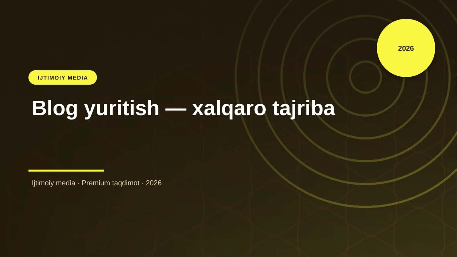Blog yuritish — xalqaro tajriba