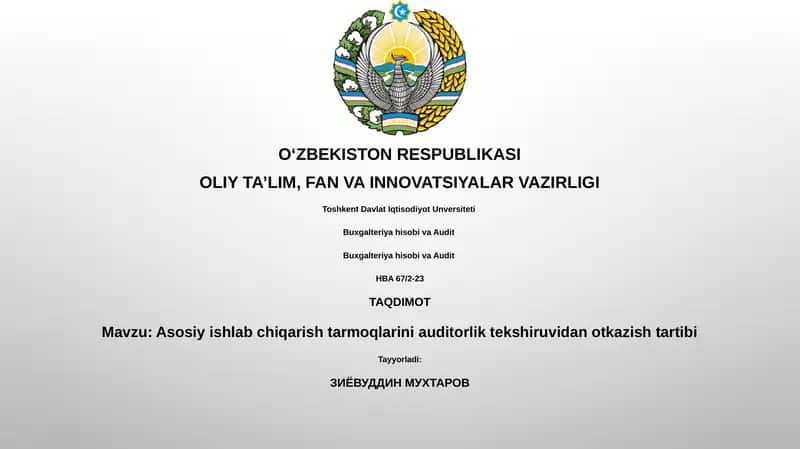 Asosiy ishlab chiqarish tarmoqlarini auditorlik tekshiruvidan otkazish tartibi