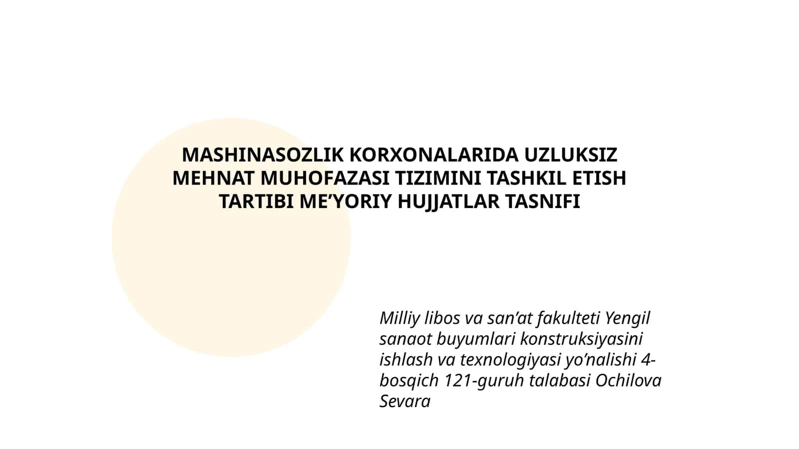 MASHINASOZLIK KORXONALARIDA UZLUKSIZ MEHNAT MUHOFAZASI TIZIMINI TASHKIL ETISH TARTIBI ME’YORIY HUJJATLAR TASNIFI