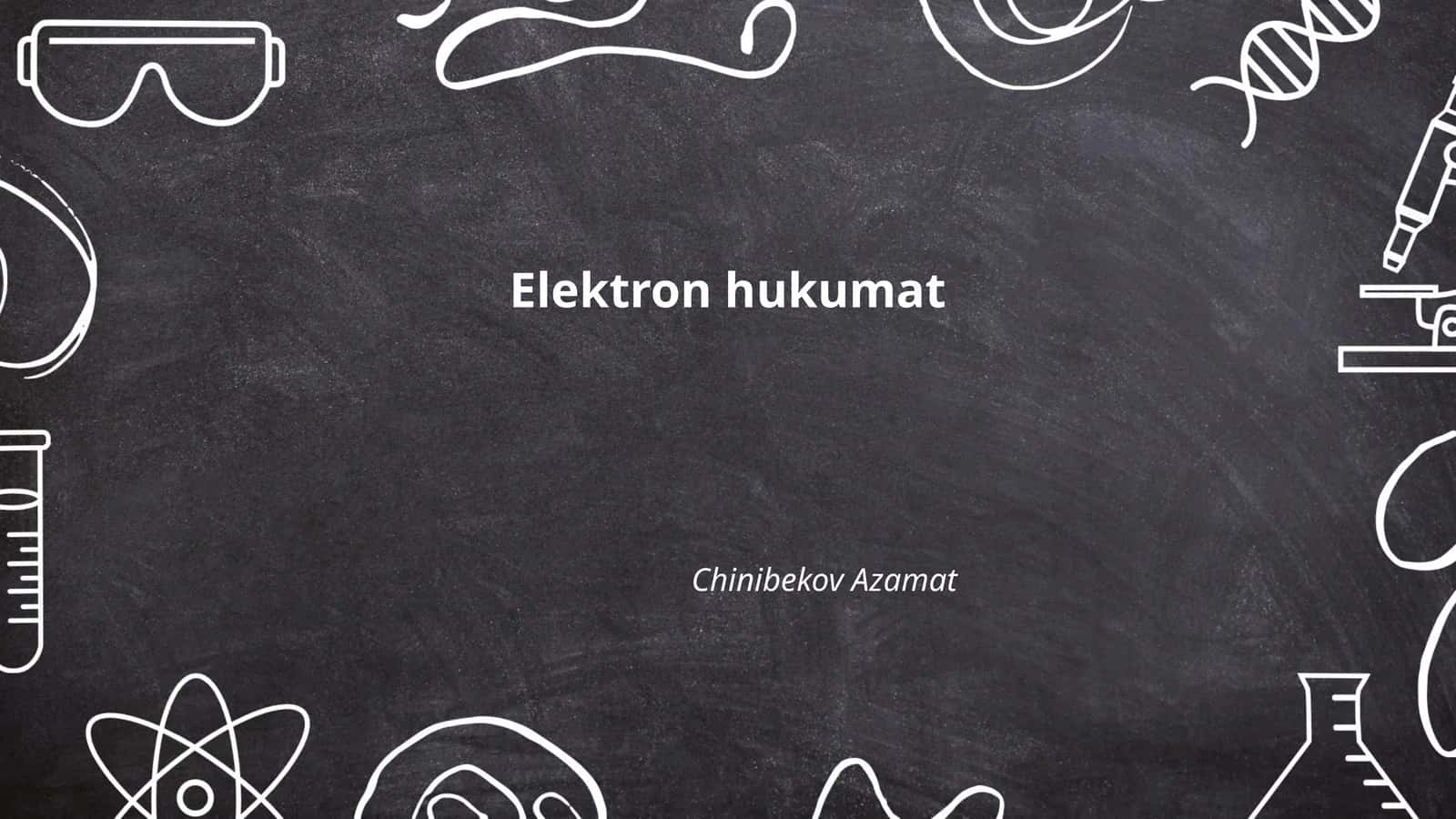 Elektron hukumat va uning rivojlanishi