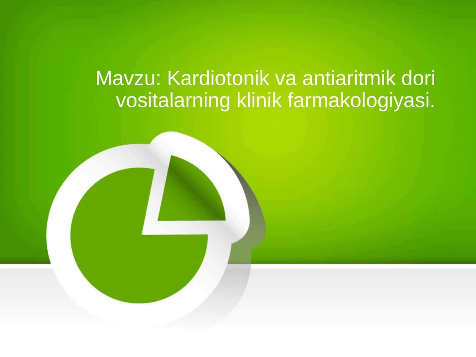 Kardiotonik va Antiaritmik Dori Vositalari