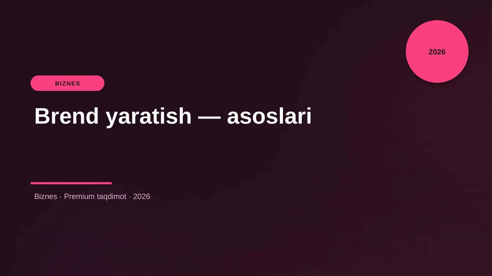 Brend yaratish — asoslari