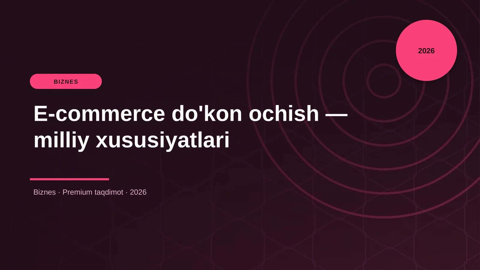E-commerce do'kon ochish — milliy xususiyatlari