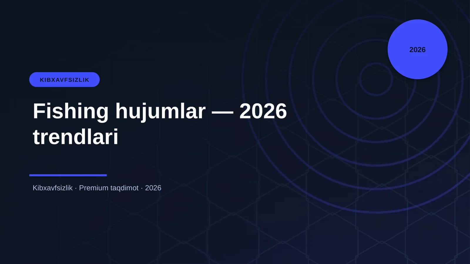 Fishing hujumlar — 2026 trendlari