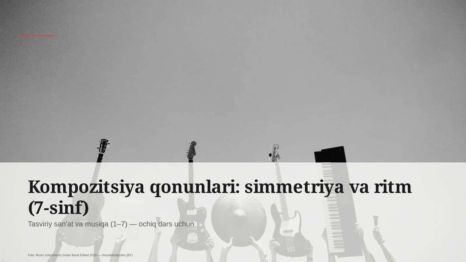 Kompozitsiya qonunlari: simmetriya va ritm (7-sinf)