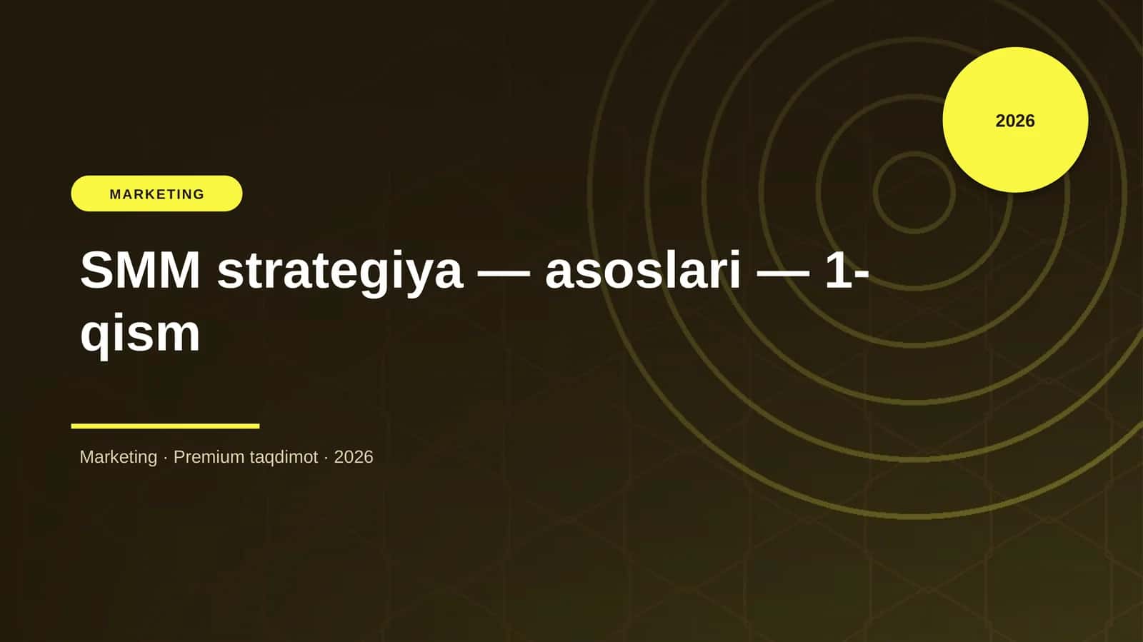 SMM strategiya — asoslari — 1-qism