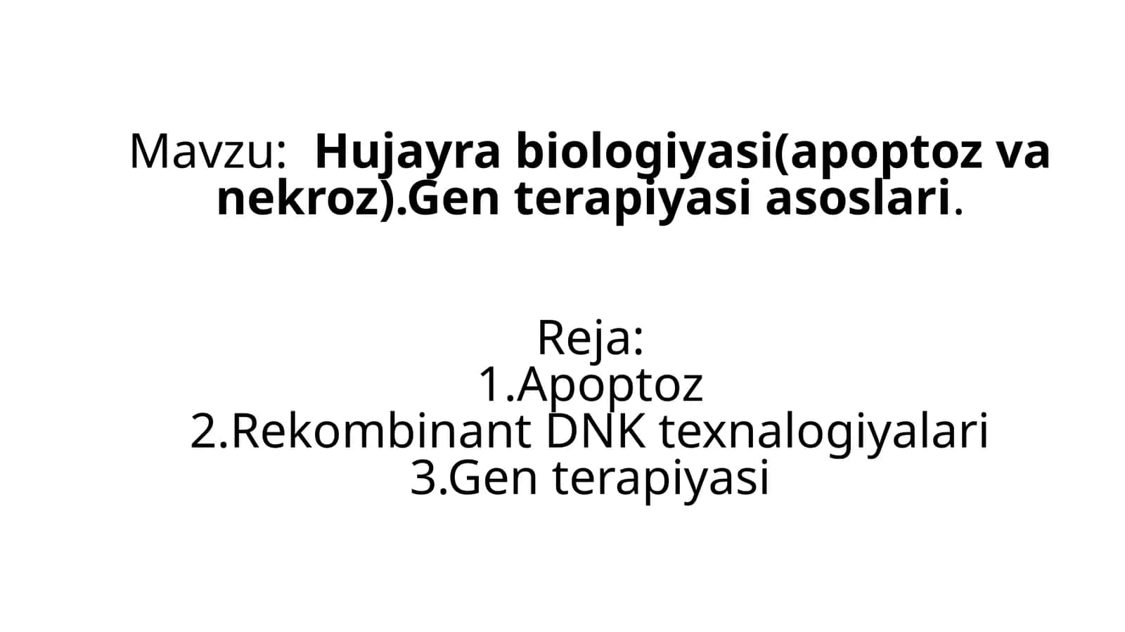 Hujayrabiologiyasi (apoptoz va nekroz)